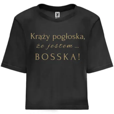 Koszulka oversize "Krąży pogłoska, że jestem BOSSKA!" - czarna z czarno-złotym  napisem